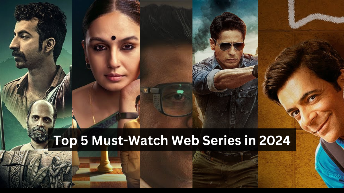 Top 5 Must-Watch Web Series in 2024